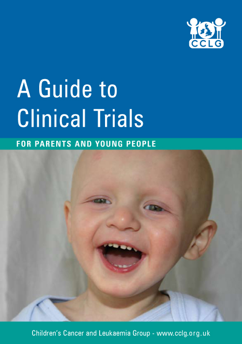 A Guide to Clinical Trials - FOR PARENTS AND YOUNG PEOPLE